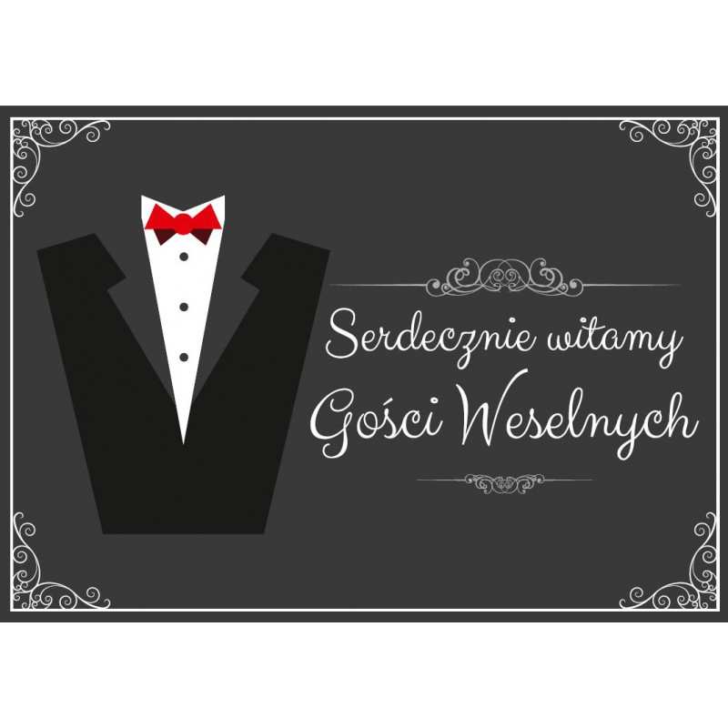 Plakat Witamy Pana Młodego i Gości Weselmnych
