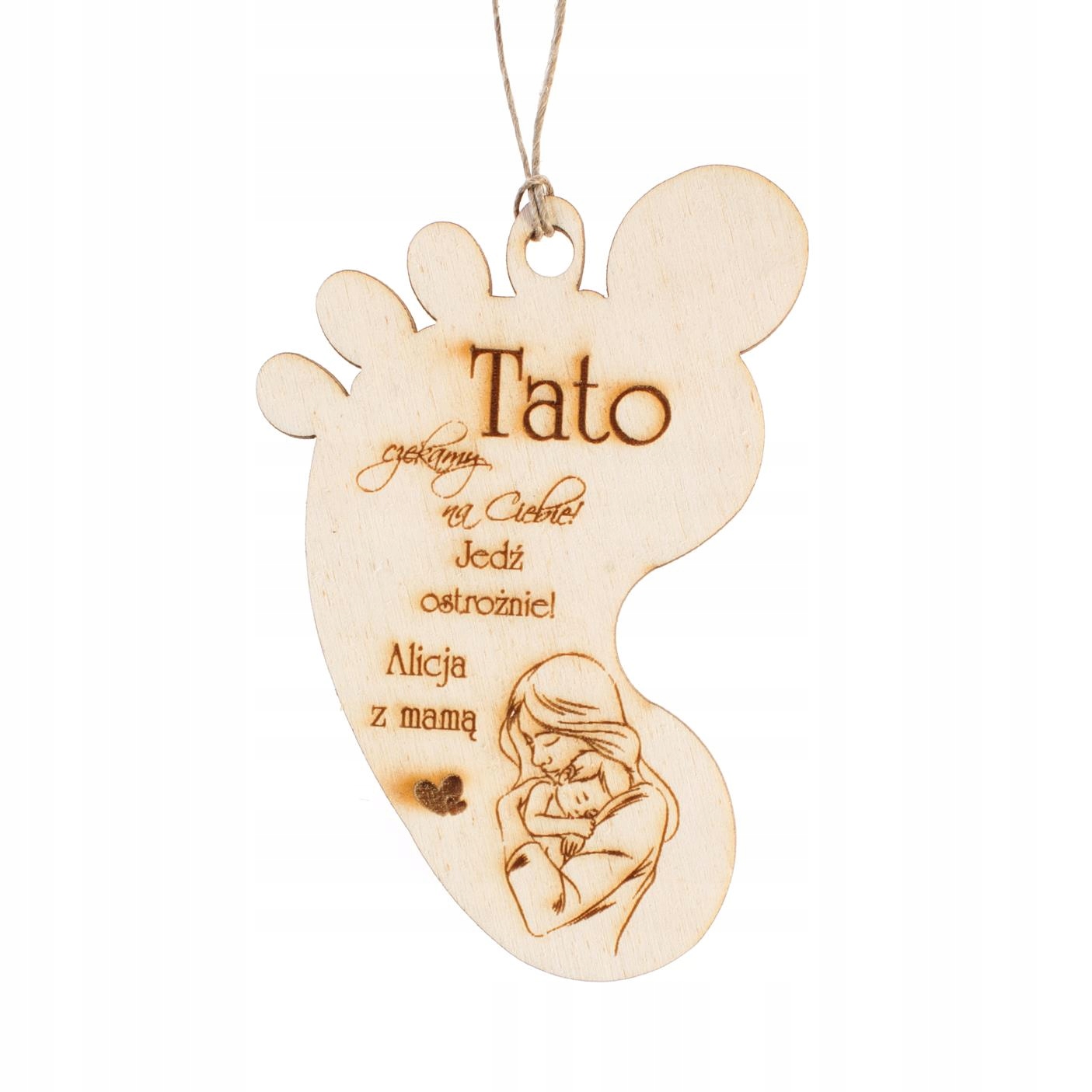 Zawieszka do auta stopka JEDŹ OSTROŻNIE dla taty